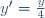 y' = \frac{y}{4}